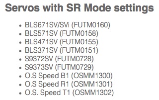Servos with SR Mode settings
